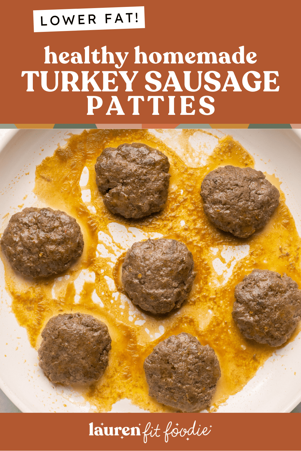 Easy Healthy Homemade Turkey Sausage Patties Lauren Fit Foodie