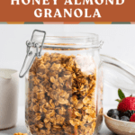 homemade healthy honey almond granola pin.