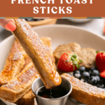 pin of protein french toast sticks being dipped in sweet syrup.
